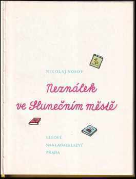 Nikolaj Nikolajevič Nosov: Neználek ve Slunečním městě