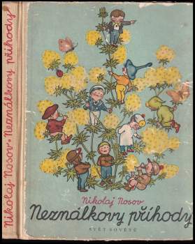 Nikolaj Nikolajevič Nosov: Neználkovy příhody