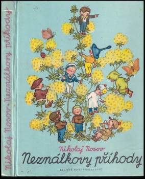 Nikolaj Nikolajevič Nosov: Neználkovy příhody