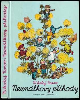 Neználkovy příhody - Nikolaj Nikolajevič Nosov (1977, Lidové nakladatelství) - ID: 130467