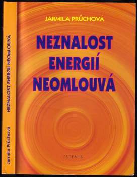 Jarmila Průchová: Neznalost energií neomlouvá