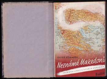 Julius Komárek: Neznámá Makedonie