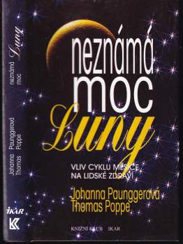 Johanna Paungger: Neznámá moc Luny