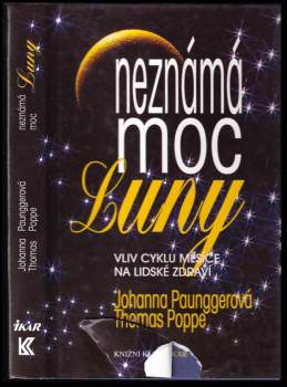 Johanna Paungger: Neznámá moc Luny