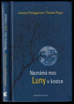 Neznámá moc Luny v kostce