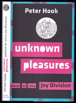 Peter Hook: Neznámá potěšení