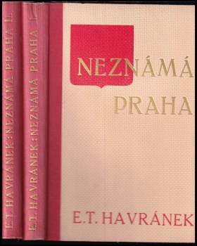 Edgar Theodor Havránek: Neznámá Praha