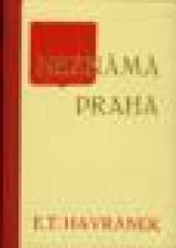Edgar Theodor Havránek: Neznámá Praha