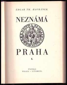 Edgar Theodor Havránek: Neznámá Praha