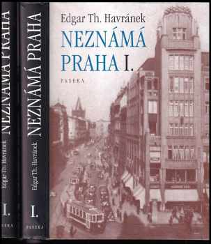 Edgar Theodor Havránek: Neznámá Praha