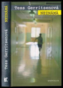 Tess Gerritsen: Neznámá