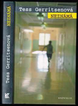 Tess Gerritsen: Neznámá