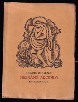 Neznámé arcidílo - Honoré de Balzac (1921, nákladem Petra a Tvrdého) - ID: 393286
