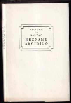 Neznámé arcidílo - Honoré de Balzac (1950, Československý spisovatel) - ID: 164255