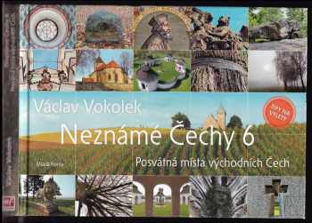 Václav Vokolek: Neznámé Čechy 6