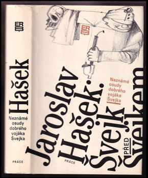 Jaroslav Hašek: Švejk před Švejkem
