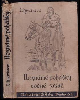 Terezie Hnátková: Neznámé pohádky rodné země
