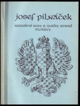 Neznámé rody a znaky staré Moravy