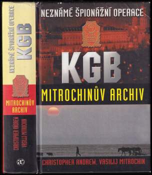 Christopher M Andrew: Neznámé špionážní operace KGB
