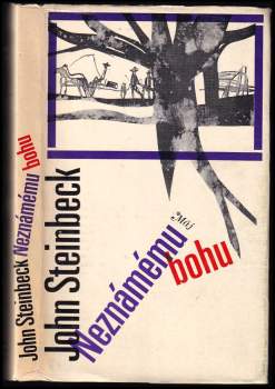 John Steinbeck: Neznámému bohu
