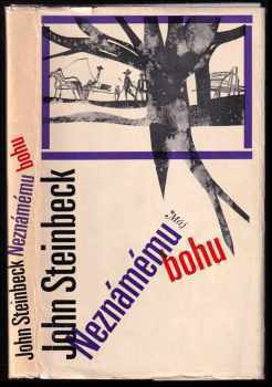Neznámému bohu - John Steinbeck (1970, Mladá fronta) - ID: 746400