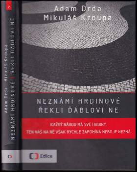 Neznámí hrdinové řekli ďáblovi ne