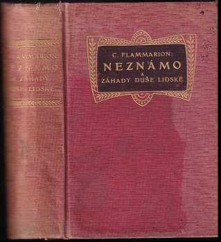 Camille Flammarion: Neznámo a záhady duše lidské