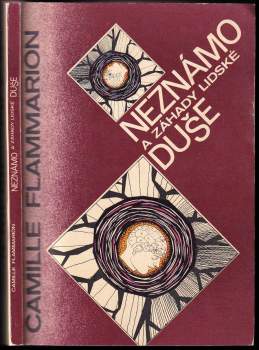 Camille Flammarion: Neznámo a záhady lidské duše