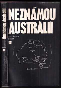 Aleš Benda: Neznámou Austrálií