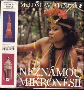 Miloslav Stingl: Neznámou Mikronésií