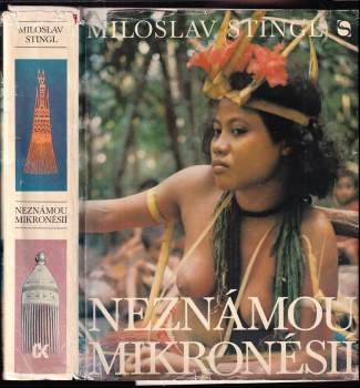 Miloslav Stingl: Neznámou Mikronésií