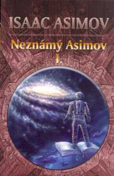 Isaac Asimov: Neznámý Asimov