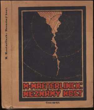 Neznámý host - Maurice Maeterlinck (1922, Volná myšlenka československá) - ID: 649879