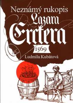 Neznámý rukopis Lazara Erckera 1569