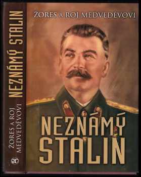 Žores Aleksandrovič Medvedev: Neznámý Stalin