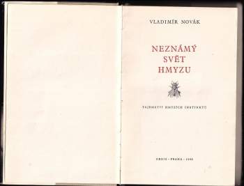 Vladimír J. A Novák: Neznámý svět hmyzu