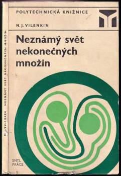 Naum Jakovlevič Vilenkin: Neznámý svět nekonečných množin