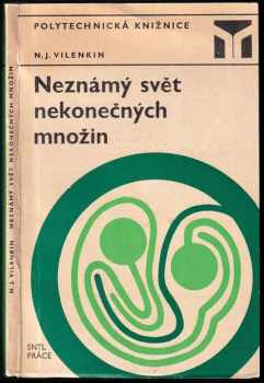 Naum Jakovlevič Vilenkin: Neznámý svět nekonečných množin