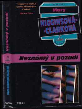 Mary Higgins Clark: Neznámý v pozadí