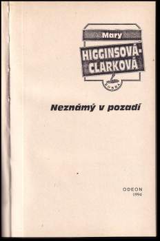 Mary Higgins Clark: Neznámý v pozadí