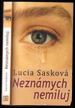 Neznámych nemiluj