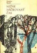 Stanislav Rudolf: Nežne háčkovaný čas