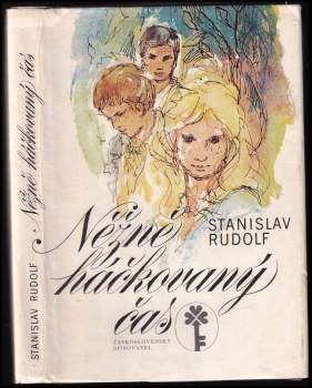 Stanislav Rudolf: Něžně háčkovaný čas