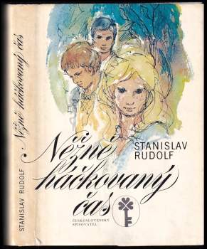 Stanislav Rudolf: Něžně háčkovaný čas