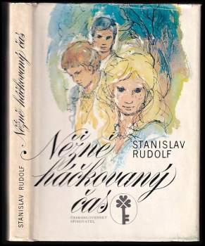 Stanislav Rudolf: Něžně háčkovaný čas