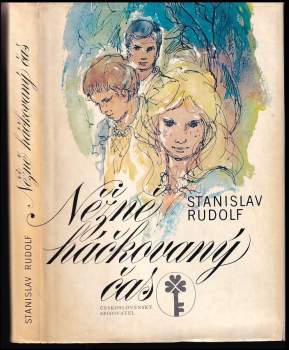 Stanislav Rudolf: Něžně háčkovaný čas