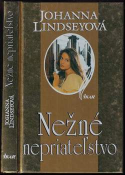 Johanna Lindsey: Nežné nepriateľstvo