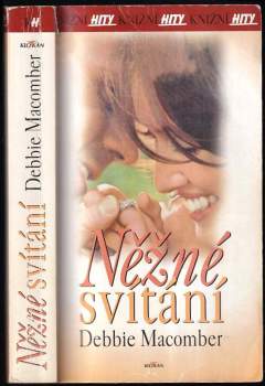 Debbie Macomber: Něžné svítání