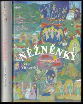 Evžen Vítkovský: Něžněnky
