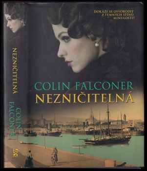 Colin Falconer: Nezničitelná
